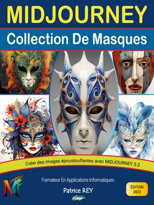 cover image of Midjourney 5.2--Collection de masques